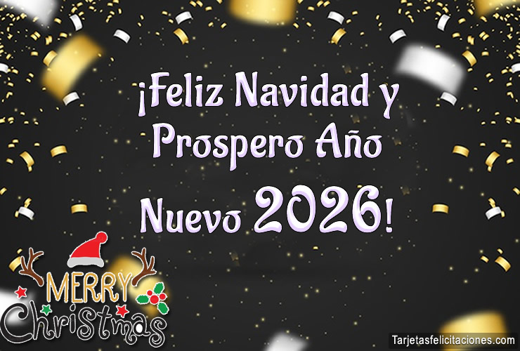 Bonitas Imágenes de Feliz Navidad y Prospero año nuevo 2026