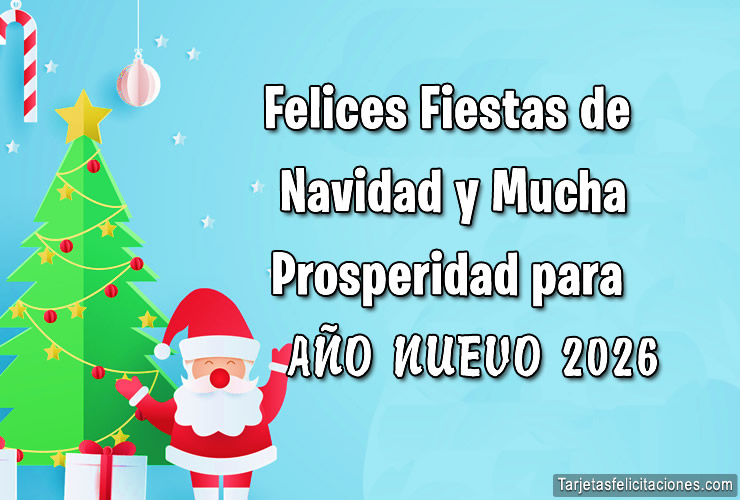 Felicitaciones para Navidad y Año Nuevo 2026 para compartir