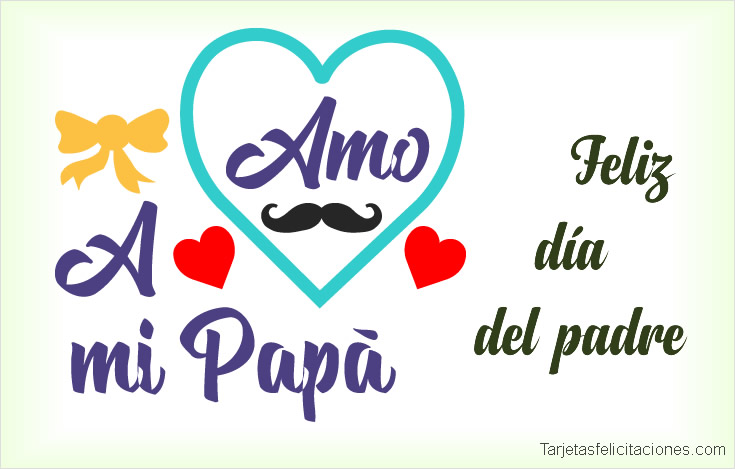 Tarjetas y Frases Bonitas para Felicitar Día del Padre - 2023 - Tarjetas de  Felicitaciones 2023